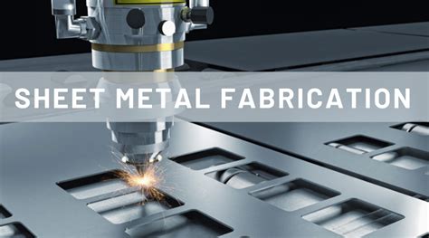 benefits of metal fabrication|sheet metal fabrication process.